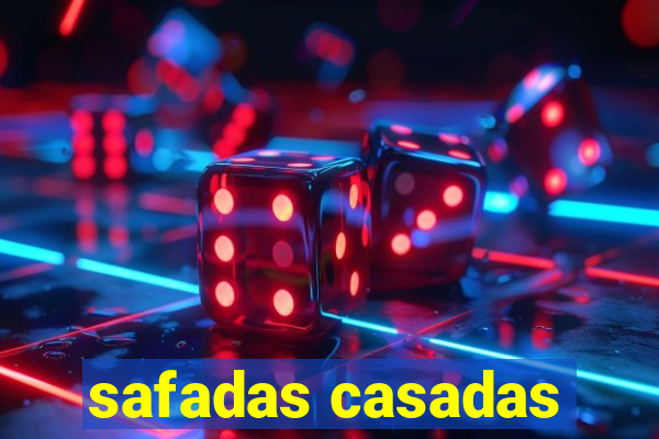 safadas casadas